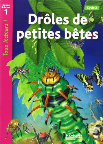 Des bêtes bien étranges - Niveau 1 - Tous lecteurs ! - Livre élève