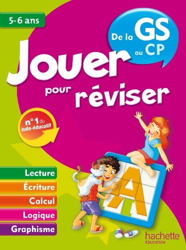 Jouer pour réviser - De la grande section au CP 5-6 ans