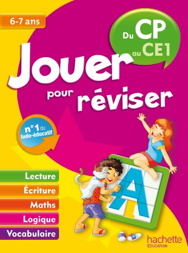 Jouer pour réviser - Du CP au CE1 6-7 ans
