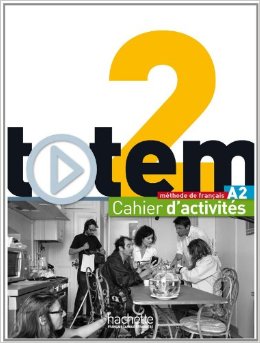 Totem 2 : Cahier d'activités + CD audio