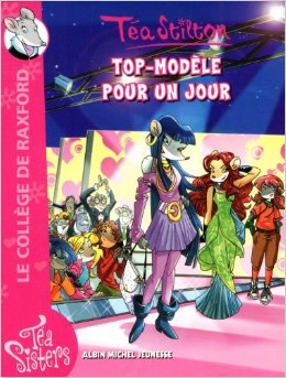 Téa Sisters - Le collège de Raxford, Tome 12 : Top-modèle pour un jour