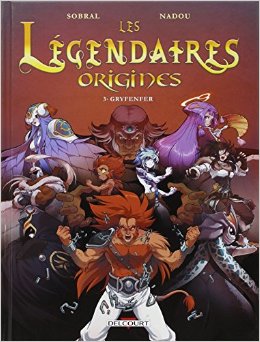 Les Légendaires - Origines, Tome 3 : Gryfenfer