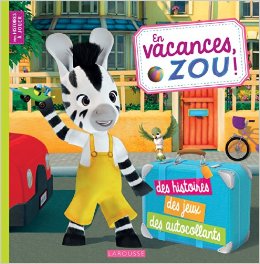 En vacances, Zou !