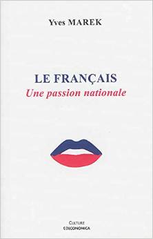 Français - une Passion Nationale (le)