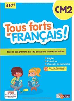 Tous forts en Français CM2