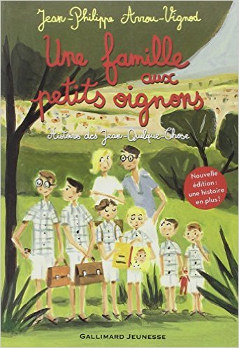 Une famille aux petits oignons: Histoires des Jean-Quelque-Chose