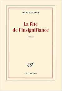 La fête de l'insignifiance