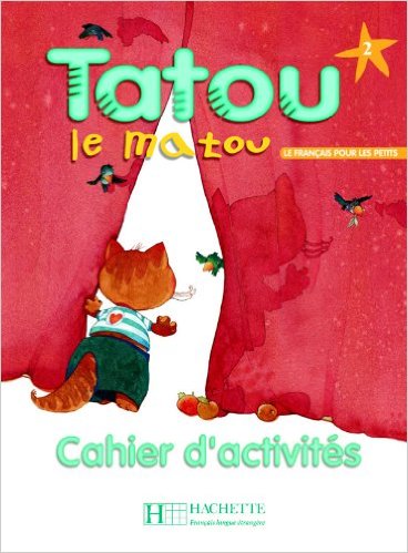 Tatou le matou 2 - Cahier d'activités