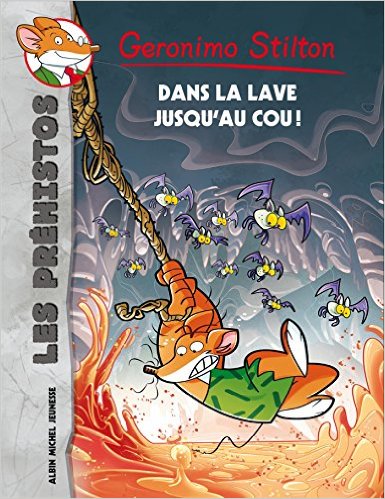 Géronimo Stilton - Les Préhistos, Tome 10 : Dans la lave jusqu'au cou