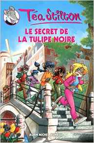 Téa Sisters, Tome 18 : Le secret de la tulipe noire