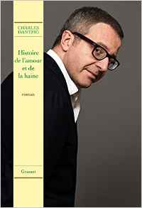 Histoire de l'amour et de la haine: roman