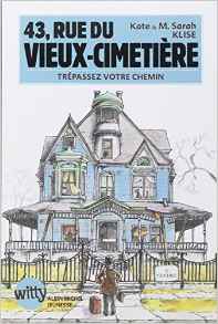 43, rue du Vieux-Cimetière : Trépassez votre chemin
