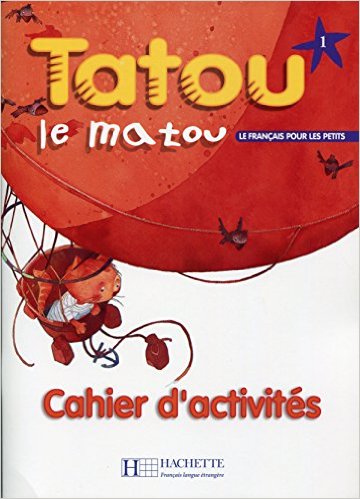 Tatou le matou 1 : Cahier d'exercices