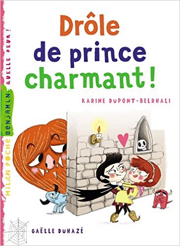 Drôle de prince charmant !