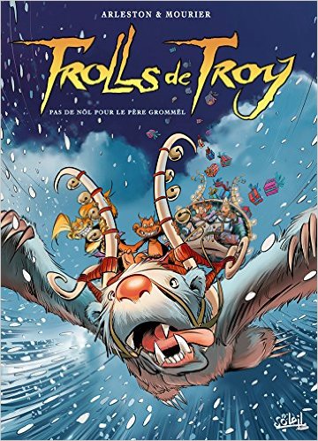 Trolls de Troy T19 - Pas de Nöl pour le père Grommël