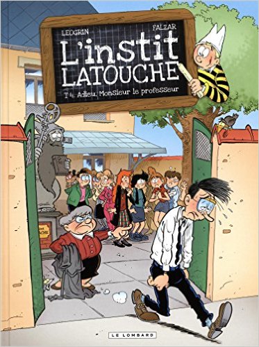 L'instit Latouche - tome 4 - Adieu, Monsieur le professeur