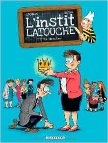 L'instit Latouche - tome 2 - Moi, directeur...