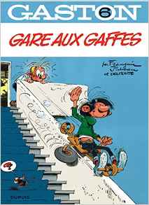 Gaston - tome 6 - Gare aux gaffes