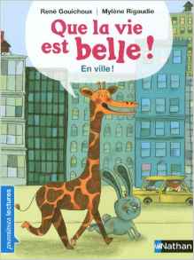 Que la vie est belle... En ville !