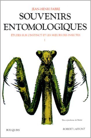 Souvenirs entomologiques : étude sur l'instinct et les moeurs des insectes, tome 1