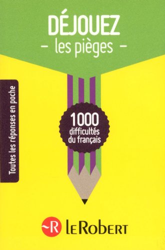 Déjouez les pièges