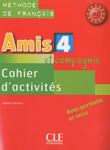 Méthode de français : Cahier d'activité B1, Avec portfolio et tests
