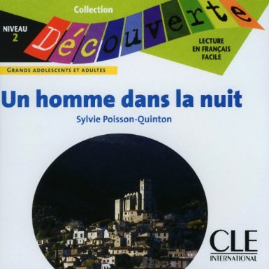 CD AUDIO DECOUVERTE : UN HOMME DANS LA NUIT NIVEAU2 Livre scolaire