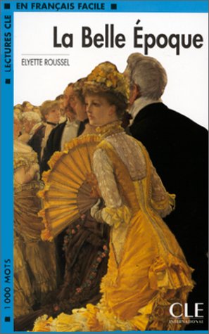 La Belle Epoque, niveau 2