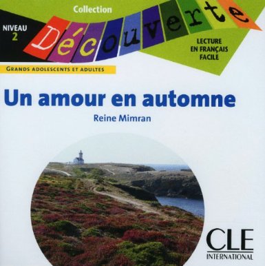 CD AUDIO DECOUVERTE :UN AMOUR EN AUTOMNE NIVEAU 2 Livre scolaire 