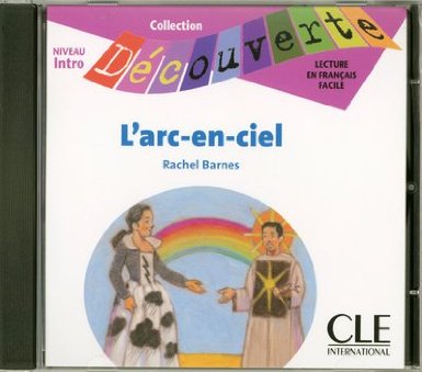 CD AUDIO INDIVIDUEL L'ARC EN CIEL NIVEAU INTRO - COLLECTION DECOUVERTE Livre scolaire