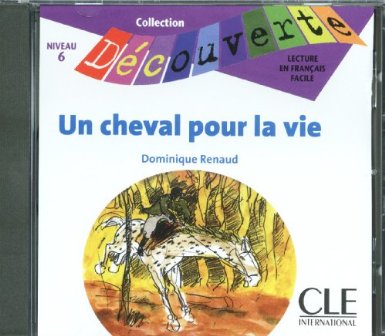 Un cheval pour la vie - CD audio