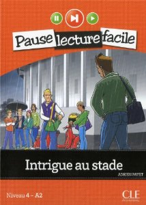 Intrigue au stade : Niveau 4 - A2 (1CD audio)
