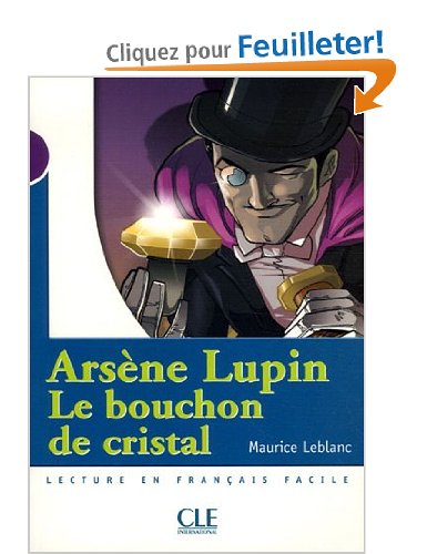 Arsène Lupin, Le bouchon de cristal : Niveau 1