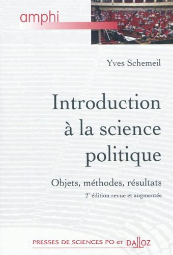 Introduction à la science politique : Objets, méthodes, résultats 