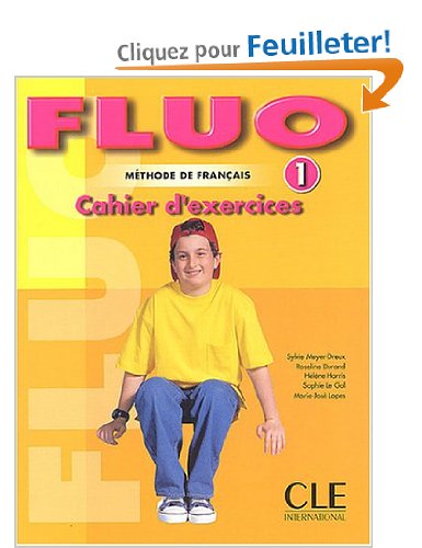 Fluo 1 méthode de français : Cahier d'exercices