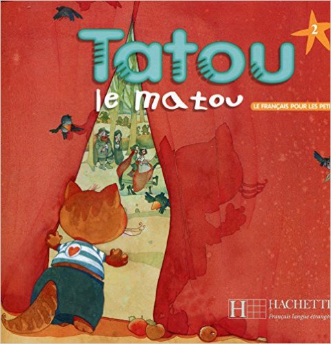 TATOU LE MATOU 2 - LIVRE DE L'ELEVE  