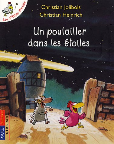Les P'tites Poules : Un poulailler dans les étoiles