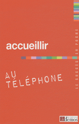 Accueillir au téléphone 