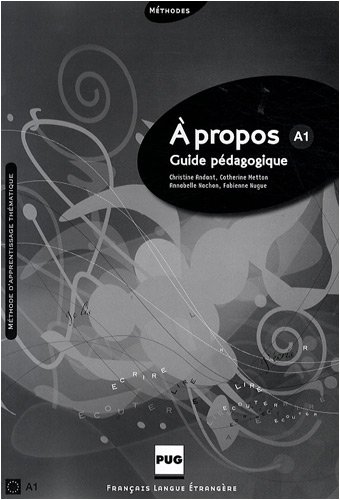 A propos A1 : Guide pédagogique