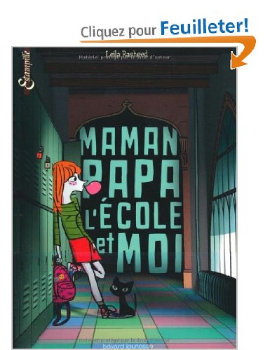 Maman, papa, l'école et moi