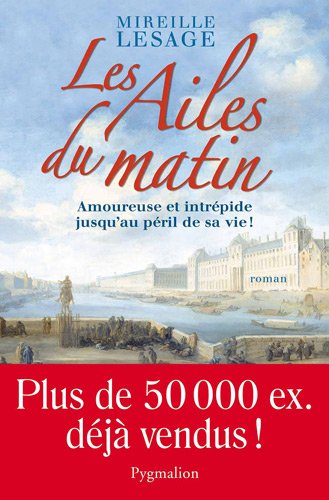 Les Ailes du matin, Tome 1 