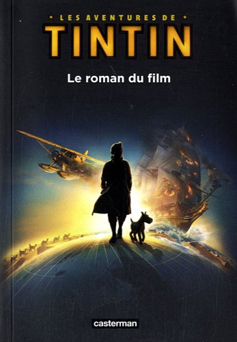 Les Aventures de Tintin : Le roman du film