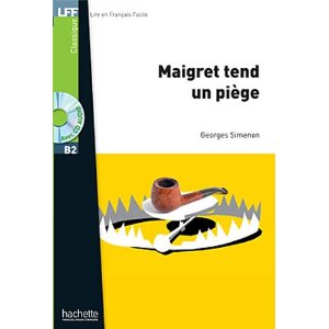 Maigret tend un piège + CD MP3 (B2)