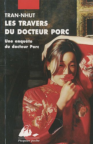 Les travers du docteur Porc : Une enquête du docteur Porc