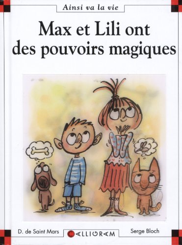 Tome 100 - Max et Lili ont des pouvoirs magiques