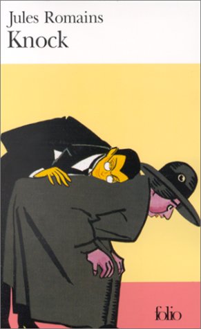 Knock, ou, Le triomphe de la médecine