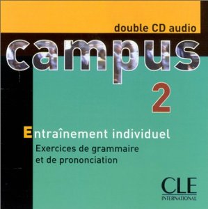 Campus 2 : Exercices de grammaire et de prononciation (coffret 2 CD)
