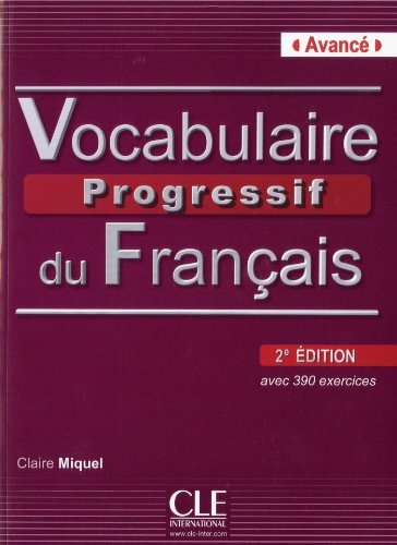 VOCABULAIRE PROGRESSIF DU FRANCAIS NIVEAU AVANCE 2ED + CD