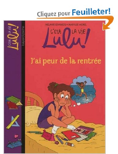 C'est la vie Lulu !, Tome 27 : J'ai peur de la rentrée