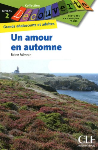 Un amour en automne : Grands adolescents et adultes Niveau 2